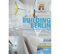 Building Berlin - Vol. 4 The latest architecture in and out from the capital. - Architektenkammer Berlin - Braun Publishing - broché - Monographie