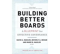 Building Better Boards: A Blueprint for Effective Governance