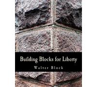 Building Blocks for Liberty (Large Print Edition)