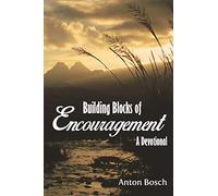 Building Blocks of Encouragement: A Devotional