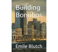 Building Bonobos