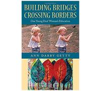 Building Bridges, Crossing Borders