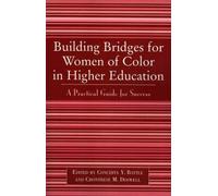 Building Bridges For Women Of Color In Higher Education