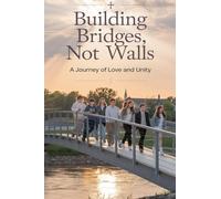 Building Bridges, Not Walls