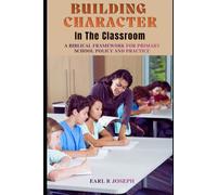 Building Character in the Classroom