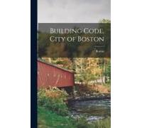 Building Code, City Of Boston