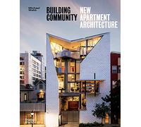 Building Community New Apartment Architecture (Paperback) /anglais