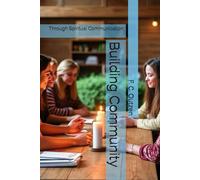 Building Community: Through Spiritual Communication