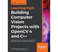 Building Computer Vision Projects With Opencv 4 And C++