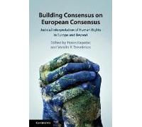 Building Consensus On European Consensus