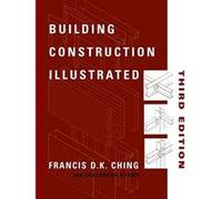 Building Construction Illustrated Cassandra Adams, Frank Ching (Auteur)