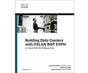 Building Data Centers with VXLAN BGP EVPN by Shyam Kapadia David Jansen, Lukas Krattiger, Shyam Kapadia (Auteur)