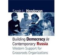 Building Democracy in Contemporary Russia by Sarah L. Henderson Sarah Henderson (Auteur)