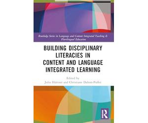 Building Disciplinary Literacies in Content and Language Integrated Learning
