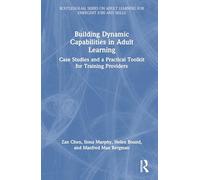 Building Dynamic Capabilities in Adult Learning