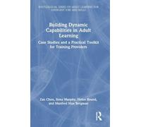 Building Dynamic Capabilities in Adult Learning