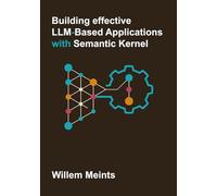 Building effective LLM-based applications with Semantic Kernel