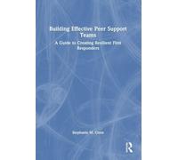 Building Effective Peer Support Teams
