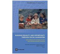 Building Equality And Opportunity Through Social Guarantees