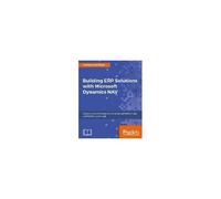Building Erp Solutions With Microsoft Dynamics Nav