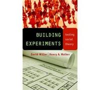 Building Experiments by Henry A. Walker David Willer, Henry A. Walker (Auteur)