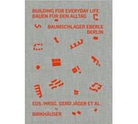 Building for Everyday Life Construire pour la vie quotidienne 2010-2025