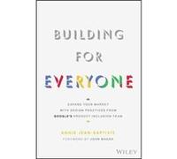 Building For Everyone by Annie JeanBaptiste Annie Jean-Baptiste (Auteur)