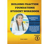Building Fraction Foundations Student Workbook