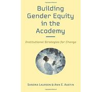 Building Gender Equity In The Academy