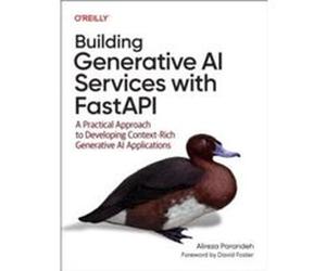 Building Generative AI Services with Fastapi - Ali Parandeh - OReilly Media - Livre en Anglais - Paperback Ali ParandehAli Parandeh (Auteur)