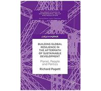 Building Global Resilience In The Aftermath Of Sustainable Development