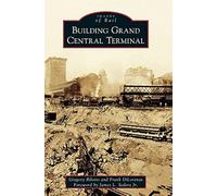 Building Grand Central Terminal