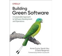 Building Green Software: A Sustainable Approach to Software Development and Operations