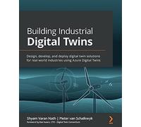 Building Industrial Digital Twins