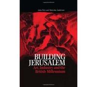 Building Jerusalem John Pick, Malcolm Anderton (Auteur)