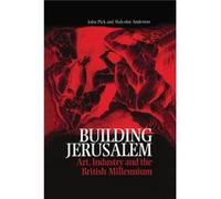 Building Jerusalem - John Pick - Taylor amp Francis Ltd - Livre en Anglais - Paperback John PickJohn Pick (Auteur)