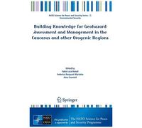 Building Knowledge For Geohazard Assessment And Management In The Caucasus And Other Orogenic Regions