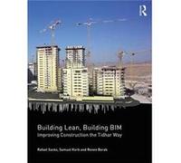 Building Lean Building Bim Rafael Technion - Israel Institute Of Technology Sacks, Korb Haifa , Israel Samuel Israel Institute Of Technology, Ronen Tidhar Group Barak (Auteur)