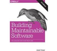 Building Maintainable Software C Edition by Rob Van Der Leek Joost Visser, Sylvan Rigal, Gijs Wijnholds, Pascal Van Eck (Auteur)