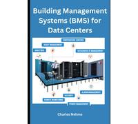 Building Management Systems (Bms) For Data Centers