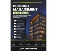 Building Management Systems: From Traditional BMS to Intelligent Buildings