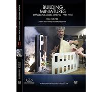 Building Miniatures: Small-Scale Model Making - Part 2