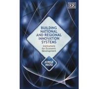 Building National and Regional Innovation Systems: Institutions for Economic Development - [Livre en VO] Jorge Niosi (Auteur)