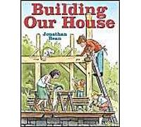 Building Our House