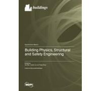Building Physics, Structural And Safety Engineering