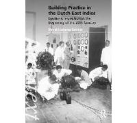 Building Practice In The Dutch East Indies