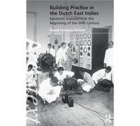 Building Practice In The Dutch East Indies
