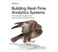 Construire des systèmes d'analyse en temps réel – Des événements aux insights avec Kafka & Pinot