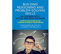 Building Reasoning and Problem-Solving Skills in Children with Autism Spectrum Disorder
