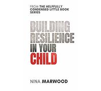 Building resilience in your child